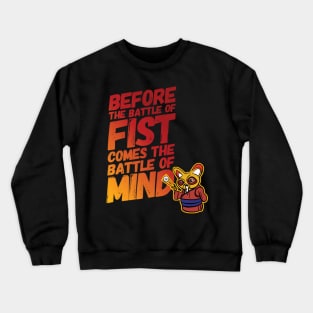 before battle of fist Crewneck Sweatshirt